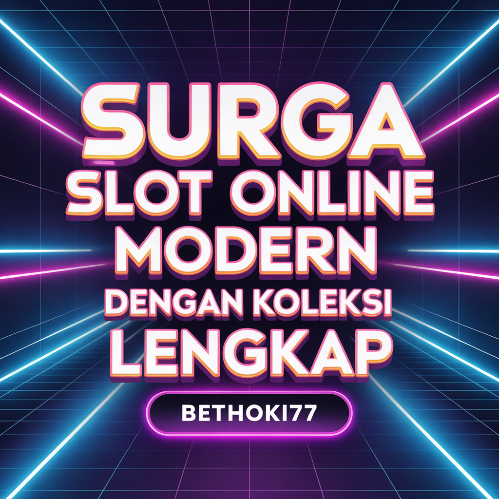 BETHOKI77 Situs Slot