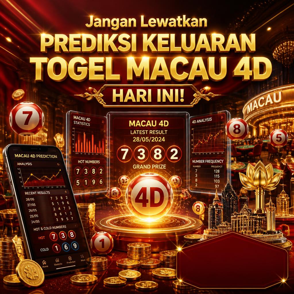 Prediksi Keluaran Togel Macau 4D